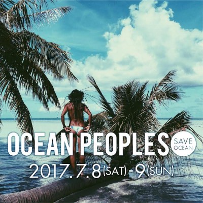 「OCEAN PEOPLES’17」第3弾アーティスト＆日割りラインナップ発表