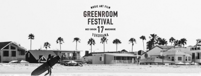 「GREENROOM FESTIVAL’17」タイムテーブル発表