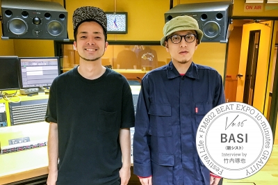 FM802 DJ竹内琢也が気になるあの人にインタビュー vol.06 | BASI（韻シスト）