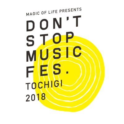 MAGIC OF LiFE主催「栃フェス」全日程タイムテーブル発表