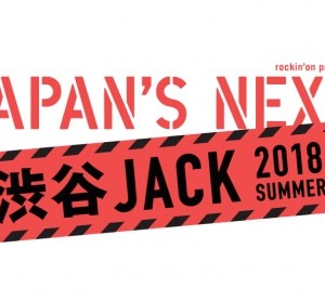 JAPAN’S NEXT 渋谷JACK
