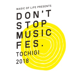 Don’t Stop Music Fes.TOCHIGI
