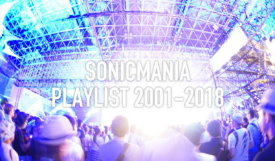 【SONICMANIA】ソニマニ歴代出演者プレイリスト（2001年〜2018年）