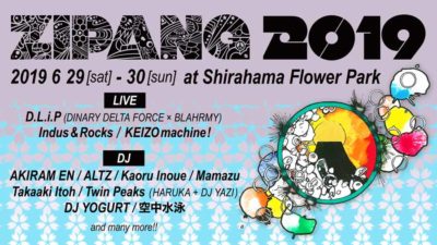 5周年を迎えるMusic＆Art Fes「ZIPANG2019」第2弾発表で、D.L.i.P、Indus& Rocks、DJ YOGURTら11組追加