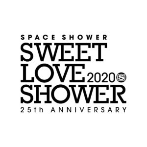 SPACE SHOWER SWEET LOVE SHOWER 2020 -25th ANNIVERSARY-