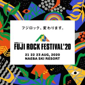 FUJI ROCK FESTIVAL ’20