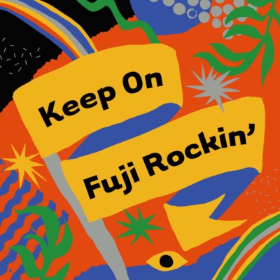 【Keep On Fuji Rockin’キャンペーン】延期となったフジロックが3日間にわたる特別ライブ番組配信決定