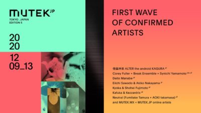 電子音楽とデジタルアートの祭典「MUTEK.JP」12/9～13の5日間、リアルとオンラインで開催決定