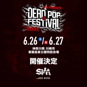 DEAD POP FESTiVAL 2021