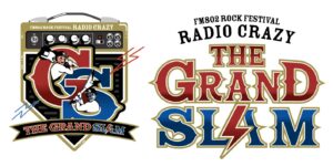 FM802 ROCK FESTIVAL RADIO CRAZY presents THE GRAND SLAM