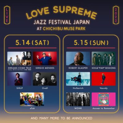 5月に日本初開催「LOVE SUPREME JAZZ FESTIVAL」第2弾でVaundy、SIRUP、Answer to Rememberら7組追加