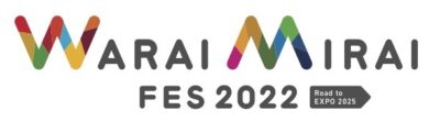 2025年大阪万博に向けた、笑い・食・音楽の祭典「Warai Mirai Fes 2022 ～Road to EXPO 2025」にくるり、氣志團、BiSHら出演