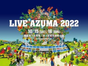LIVE AZUMA 2022