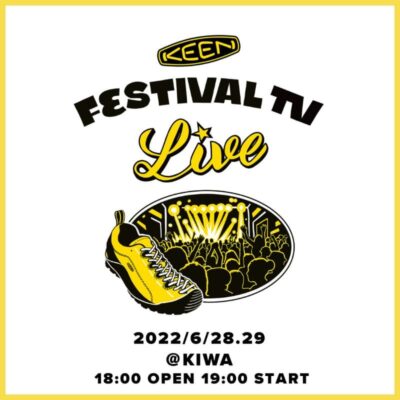 6月28日（火）・29日（水）KEEN主催の無料招待制イベント「Festival TV LIVE」に踊ってばかりの国、YeYeら出演決定