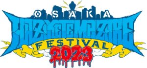 OSAKA HAZIKETEMAZARE FESTIVAL 2023