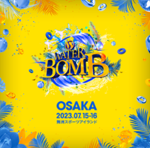 WATERBOMB JAPAN TOUR 2023（大阪）