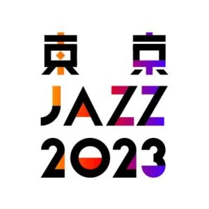 東京JAZZ 2023 NEO-SYMPHONIC JAZZ at 芸劇 – Mirage Future –