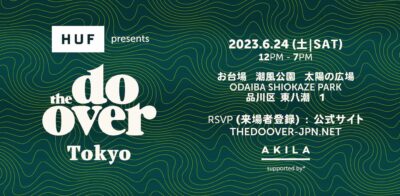 LA発の野外音楽パーティー「The Do-Over TOKYO 2023」が6月24日（土）に開催。HUFとのコラボ商品のラインナップ発表