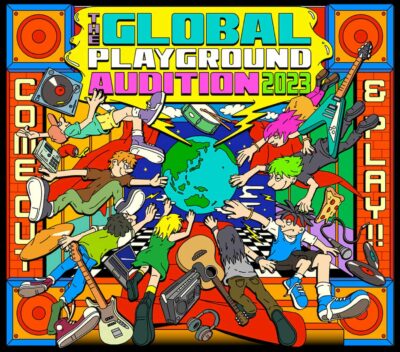 海外音楽フェスへの出演権を懸けたオーディション「The Global Playground Audition」開催決定