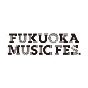 FUKUOKA MUSIC FES.2024