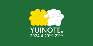 結いのおと2024-YUINOTE-