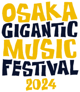 OSAKA GIGANTIC MUSIC FESTIVAL 2024