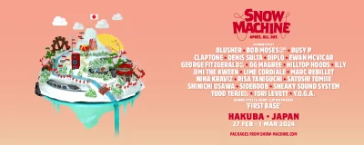 2月長野「SNOW MACHINE」にDiplo、Nina Kraviz、Todd Terjeら24組出演決定。東京でアフターパーティーも