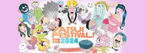 YATSUI FESTIVAL! 2024