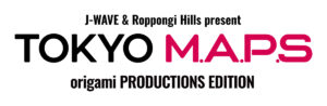 TOKYO M.A.P.S origami PRODUCTIONS EDITION