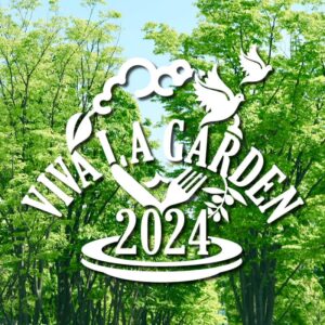 VIVA LA GARDEN 2024