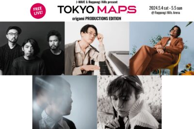 GWのフリーライブ「TOKYO M.A.P.S」第1弾発表で、Kan Sano、Michael Kaneko、さらさ、Nenashi、Ovallの5組決定