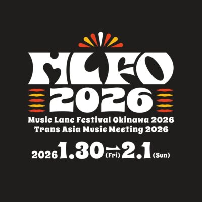 沖縄「Musicc Lane Festival Okinawa 2026 / Trans Asia Music Meeting 2026」開催決定