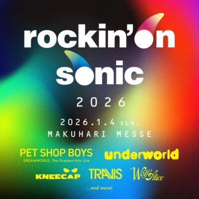 ロッキング・オン×クリエイティブマンの洋楽フェス「rockin’on sonic 2026」第1弾発表でPET SHOP BOYS、UNDERWORLDら5組決定